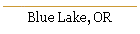 Blue Lake, OR
